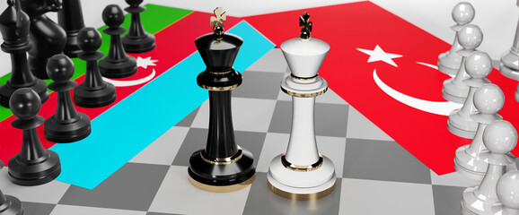 Azerbaijan and Turkey - talks, debate, dialog or a confrontation between those two countries shown as two chess kings with flags that symbolize art of meetings and negotiations, 3d illustration