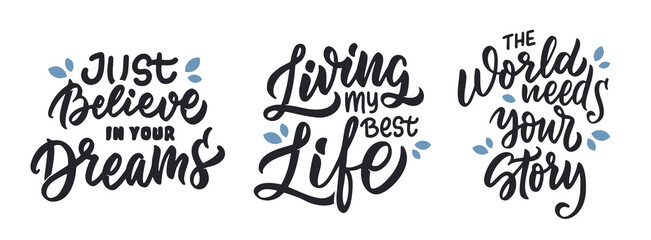 The set of lettering quotes, slogans, and phrases. The motivational text for t-shirt designs, posters, cards, logo, etc. Vector illustration