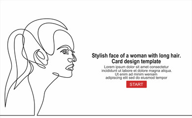 Stylish face of a woman with long hair. Card design template.Continuous line drawing of Portrait of a Beautiful Woman's face. 