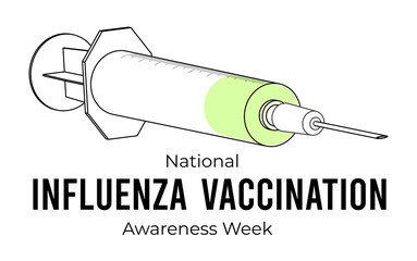 National Influenza Vaccination Week. Vector illustration on white