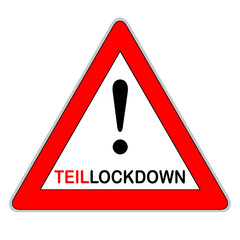 Corona Schild mit Teillockdown auf weissem Hintergrund