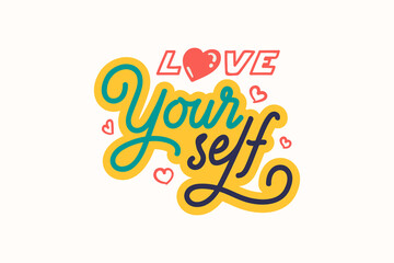 Love Yourself - Retro Theme Positive Lettering