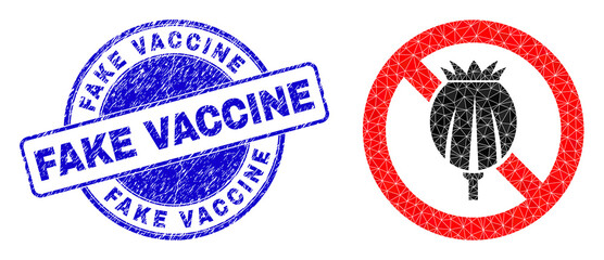Low-Poly polygonal stop opium poppy icon illustration with FAKE VACCINE corroded seal imitation. Blue seal has Fake Vaccine text inside round shape. Stop opium poppy icon filled using triangles.