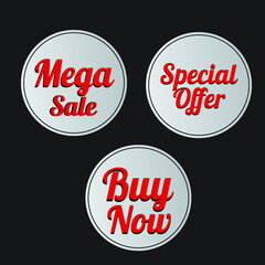 Set of Sales Tags and and badges vector illustration. Mega Sale, Special Offer, Buy Now Badges