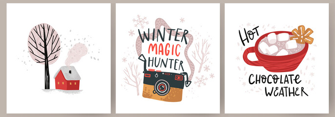 Winter magic hunter. Hot chocolate weather. Christmas greeting cards with the winter illustrations and hand drawn lettering.