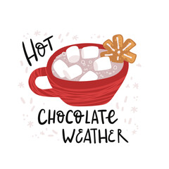 Winter is not a season, it is a celebration. Christmas illustration with the cup of cocoa with marshmallows and hand drawn lettering.