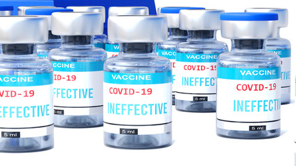 Covid ineffective - vaccine bottles with an English label Ineffective that symbolize a big human achievement that may end the fight with the coronavirus pandemic, 3d illustration