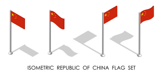 isometric flag of Republic of CHINA in static position and in motion on flagpole. 3d vector