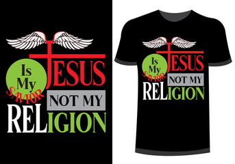 Religious t-shirt design | Jesus is my savior, not my Religion t-shirt slogan  