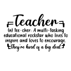 teacher background lettering calligraphy,inspirational quotes,illustration typography,vector design