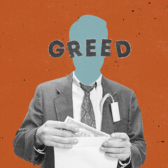 Contemporary artwork. Conceptual portrait of faceless man with word greed instead face. Human...