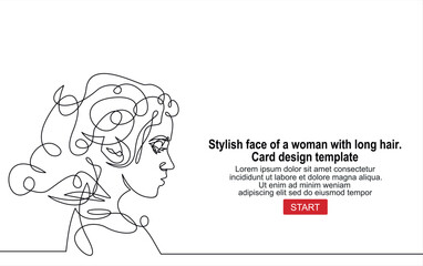 Stylish face of a woman with long hair. Card design template.Continuous line drawing of Portrait of a Beautiful Woman's face.