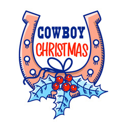 Cowboy Merry Christmas symbol with lucky horseshoe and holly berry. Vector Country christmas with text isolated on white 