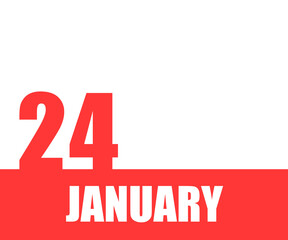 January. 24th day of month, calendar date. Red numbers and stripe with white text on isolated background. Concept of day of year, time planner, winter month