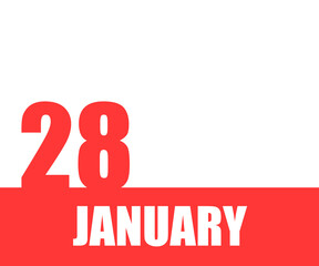 January. 28th day of month, calendar date. Red numbers and stripe with white text on isolated background. Concept of day of year, time planner, winter month