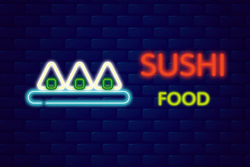 Neon banner with Asian food. Glowing sushi sign.