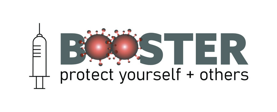 Vector for COVID-19 Booster shot with message protect yourself and others, dark grey writing on white background with needle icon. COVID-19 vaccination, protection, vaccine, 3rd dose.
