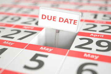 DUE DATE sign on April 28 in a calendar, conceptual 3d rendering