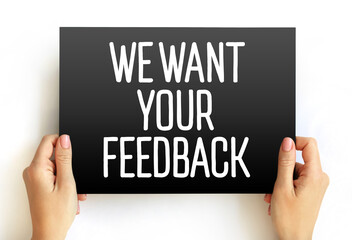 WE WANT YOUR FEEDBACK text on card, concept background
