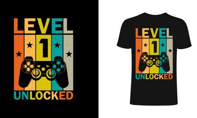 Level one unlocked-Gamer t-shirt design. Gaming retro t shirt design. Video game t shirt designs, Retro video game t shirts, Print for posters, clothes, advertising.