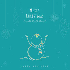 Merry Christmas And New Year Greeting Card With Doodle Style Snowman Looking Up And Hanging Baubles On Turquoise Background.