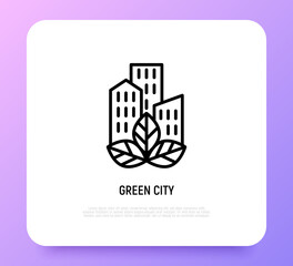 Obraz premium Green city thin line icon. Logo for real estate, buildings with leaf. Eco town. Modern vector illustration.