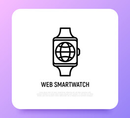 Web smartwatch: globe on device screen thin line icon. Modern vector illustration.