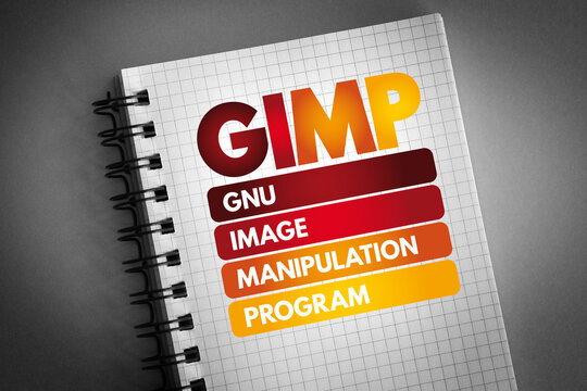 GIMP - Gnu Image Manipulation Program acronym on notepad, concept background