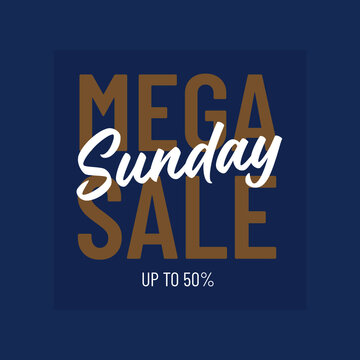 Sunday Mega Sale