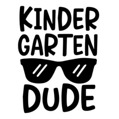 kinder garten dude logo inspirational quotes typography lettering design