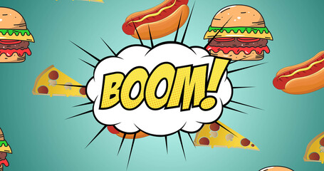 Image of illustration with boom text over fast food hot dogs, hamburgers and pizza slices © vectorfusionart