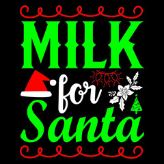 Milk for Santa.