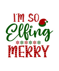 Fototapeta premium Christmas Svg Bundle, Christmas Quotes Svg, Christmas Svg, Christmas Sign Svg, Christmas Ornament, Gift, Decor, Snow, Elf, Svg, Png, Eps,Dxf