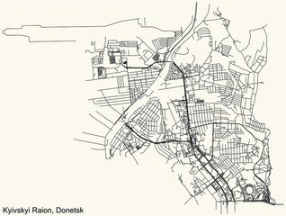 Detailed navigation urban street roads map on vintage beige background of the quarter Kyivskyi District of the Ukrainian regional capital city of Donetsk, Ukraine