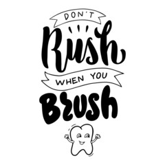 Kids dentistry lettering banner design. Typography poster for dental clinic. Handwritten phrase font. Vector eps 10.