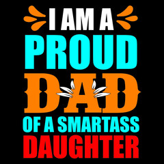 I am a proud dad of a smartass daughter.