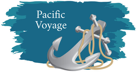 Sea adventures and tourism poster. Pacific voyage and sea travelling advertising placard with attribute of water travel anchor on rope on sand at depth under water on blue background with marine life © robu_s