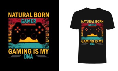 Natural born gamer Gaming is my Dna-game t shirt design, Gaming t shirt design, Vector gamer t shirt,  Retro gaming t shirt, vintage gaming gamer t shirt design. Gaming vector. Gamer t shirt design. © Mst Zakia