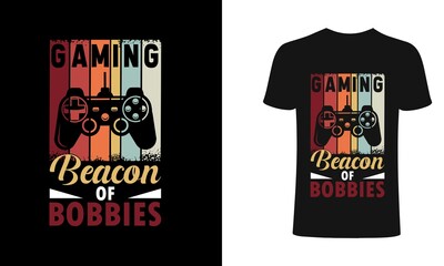 Gaming beacon of bobbies game t shirt design, Gaming t shirt design, Vector gamer t shirt,  Retro gaming t shirt, vintage gaming gamer t shirt design. Gaming vector. Gamer t shirt design.
