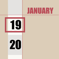 january 19. 19th day of month, calendar date.Beige background with white stripe and red square, with changing dates. Concept of day of year, time planner, winter month.