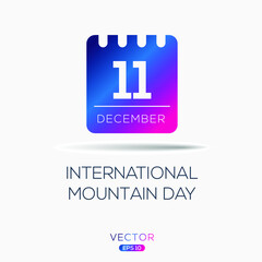 Obraz premium Creative design for (International Mountain Day), 11 December, Vector illustration.
