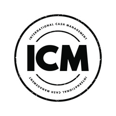 ICM - International Cash Management acronym, business concept background
