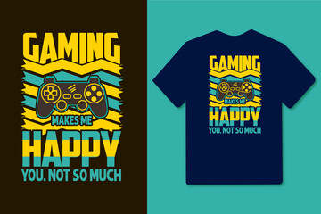 Gaming makes me happy vintage retro gaming t shirt design graphics