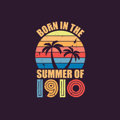 Born in the summer of 1910, Born in 1910 Summer vintage birthday celebration