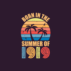 Born in the summer of 1919, Born in 1919 Summer vintage birthday celebration