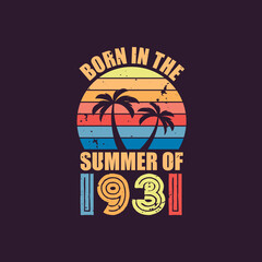Born in the summer of 1931, Born in 1931 Summer vintage birthday celebration