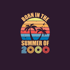 Born in the summer of 2000, Born in 2000 Summer vintage birthday celebration