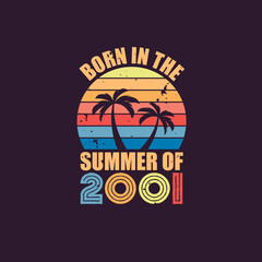 Born in the summer of 2001, Born in 2001 Summer vintage birthday celebration