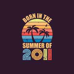Born in the summer of 2011, Born in 2011 Summer vintage birthday celebration