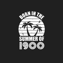Vintage 1900 summer birthday, Born in the summer of 1900